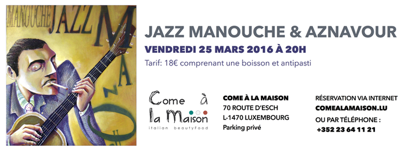 25 mars 2016 : Concert Jazz Manouche & Chansons AZNAVOUR