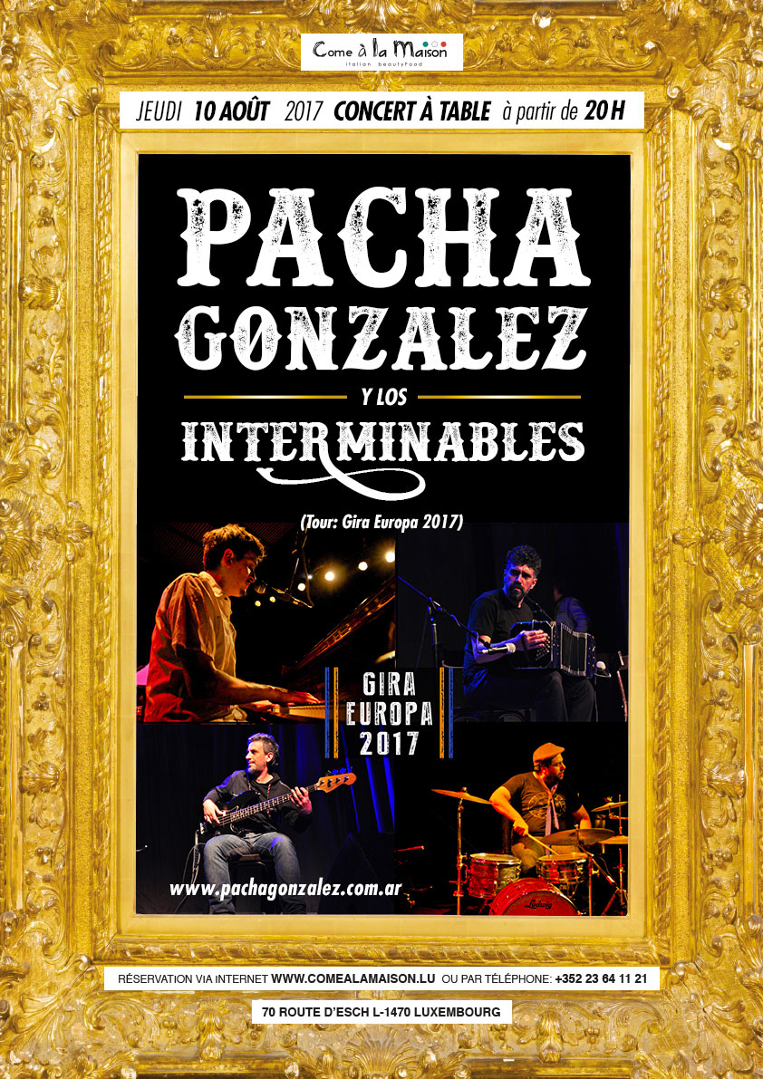 Pacha González y Los Interminables (Tour: Gira Europa 2017)