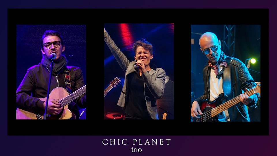 Dinner Concert – Chic Planet TRIO